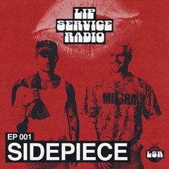 Stream LIP SERVICE RADIO #001 - SIDEPIECE by Lip Service | Listen