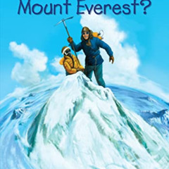 View PDF 🧡 Where Is Mount Everest? by  Nico Medina,Who HQ,John Hinderliter [EBOOK EP