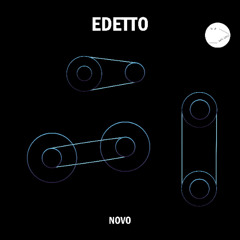 AN PREMIERE | edetto - Novo [SAFESPACE]