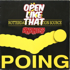 PINPIN OSP ROTTERDAM POING RMX - OPEN LIKE THAT