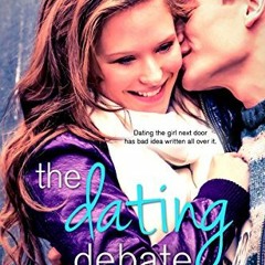 [PDF] Read The Dating Debate (Dating Dilemmas Book 1) by  Chris Cannon