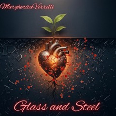 Glass and Steel