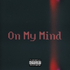 on my mind