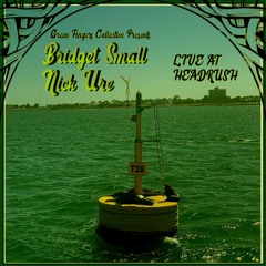 Bridget Small & Nick Ure Presents // LIVE AT HEAD RUSH