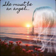 She Must Be an Angel