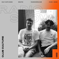 Radio Show - Club Culture - 04 July 2020