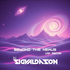 Beyond the Nexus (VIP Remix)