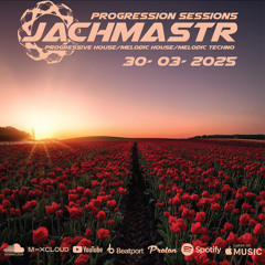 Progressive House Mix Jachmastr Progression Sessions 30 03 2025