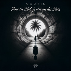 Pour ton Mal, Je n'ai que des Mots (Prélude)