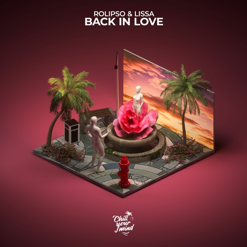 Rolipso & LissA - Back In Love