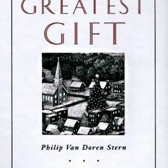 Access PDF 📌 The Greatest Gift: The Original Story That Inspired the Christmas Class