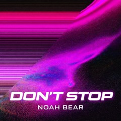 Don’t Stop