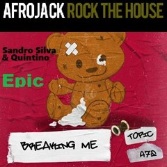 Afrojack vs. Topic & A7S vs. Sandro Silva & Quintino - Rock the Breaking Epic House (DeZavu Mashup)