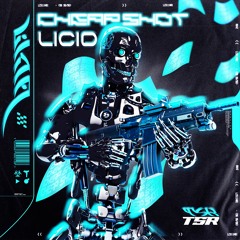 Licid - Cheap Shot [Free download]