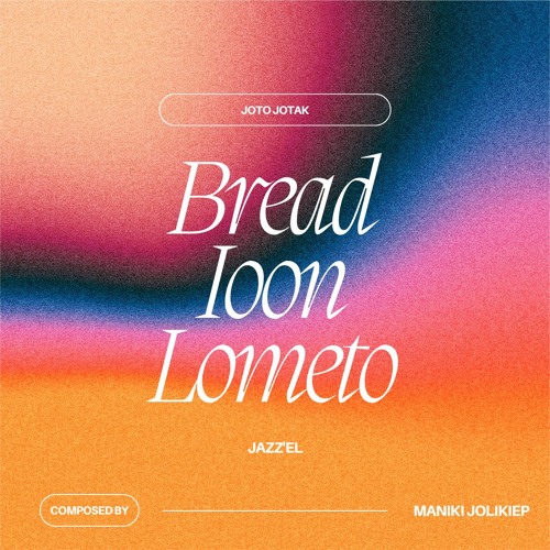 Bread Ion Lometo