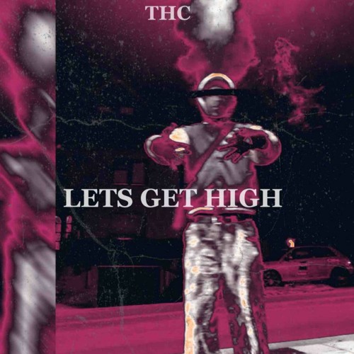 LET'S GET HIGH