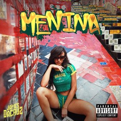 MENINA - James Da Cruz