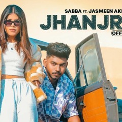 Jhanjran - Sabba Ft. Jasmeen Akhtar - Beatcop - Latest Punjabi Song 2023