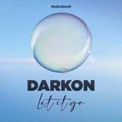 Darkon - Let It Go