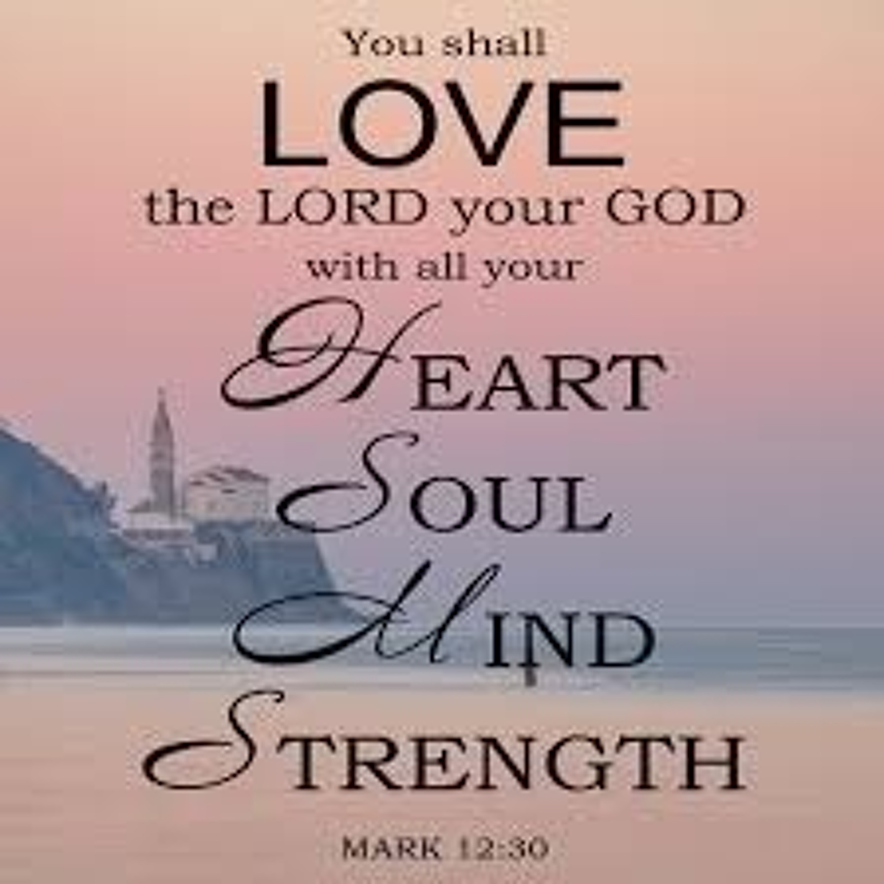 Love The Lord - Message from Mark 12:20 (020921) (made with Spreaker) episode artwork