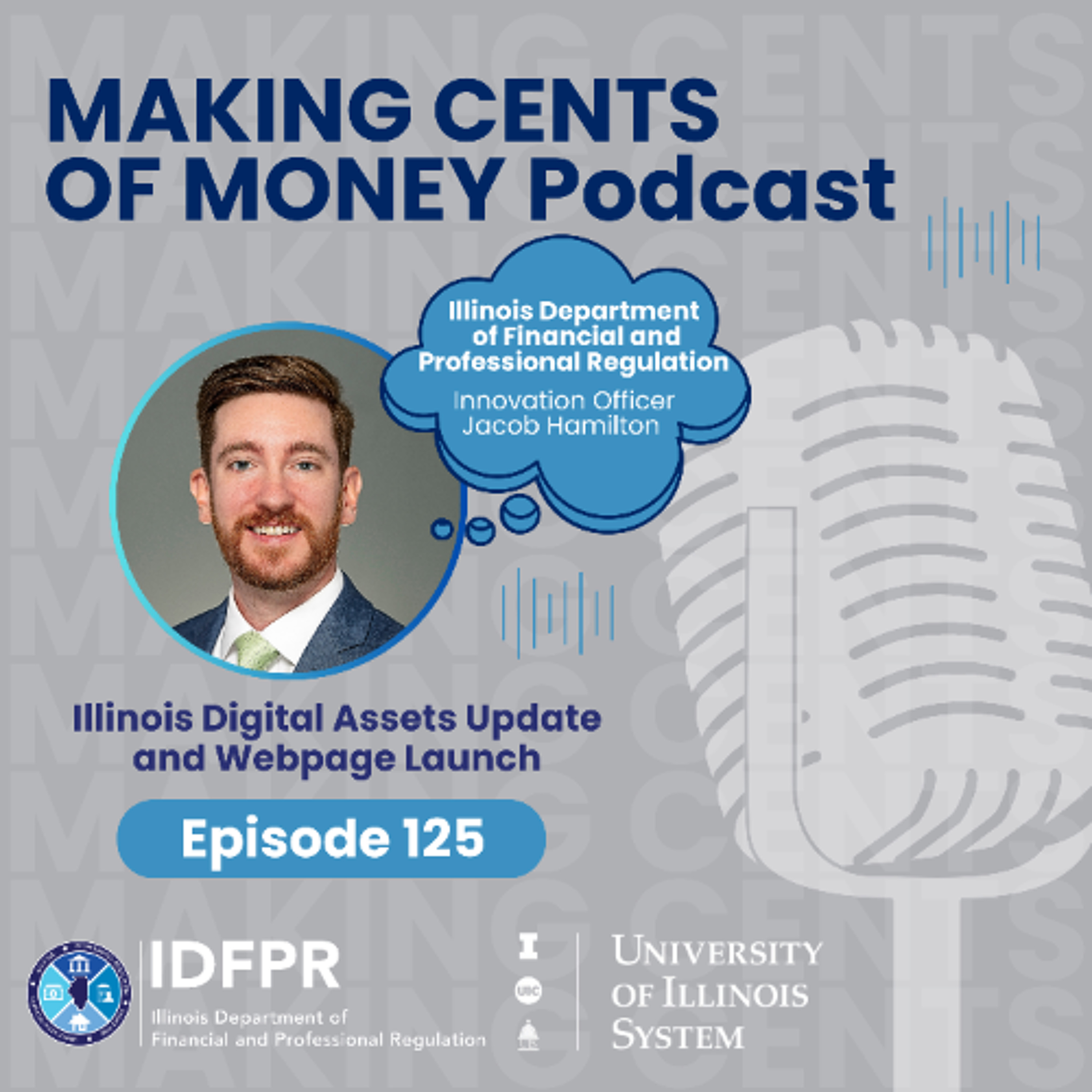 Episode 125: Illinois Digital Assets Update and Webpage Launch episode artwork