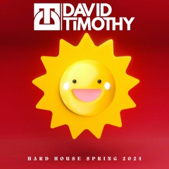 David Timothy - Hard House Spring 2024