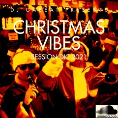 Dj Gabeat Christmas Vibes Session Dic 2021