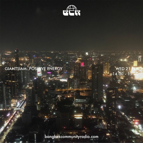 Giantsiam: Positive Energy - 21st February 2024