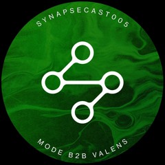 SYNAPSECAST005 - MODE B2B VALENS