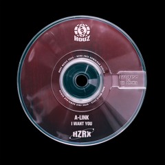 A-Link - I Want You [HZRX]