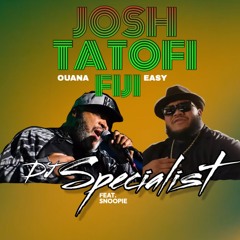 Josh Tatofi Feat. FIJI (DJ Specialist)