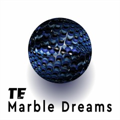 Marble Dreams