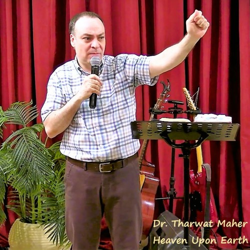 أحرار من اللعنة ووارثون لله بالمسيح /"والأبواب لا تُغلق": عظة 3/ د. ثروت ماهر/ خدمة السماء على الأرض