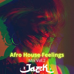 34. Afro House Feelings (Vol.2)