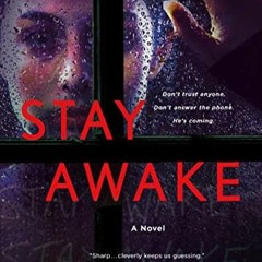 [PDF Download] 📖 Stay Awake: A Novel BY Megan Goldin (Author) @Literary work=