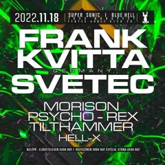 Morison @ SveTec & Frank Kvitta, HardTechnoHeroes, BlueHellSonicClub Budapest 2022.11.19.