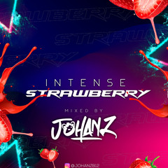 INTENSE STRAWBERRY - JohanZ