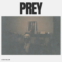 PREY Feat. ¥ello₩ [Prod.Haake]