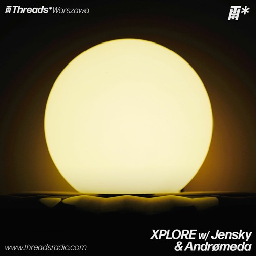 Xplore w/ Jensky & Andrømeda - Aug-22