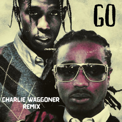 Go - Charlie Waggoner Remix [FREE DOWNLOAD]