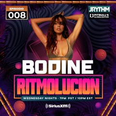 @JRYTHM - #RITMOLUCION EP. 008: BODINE