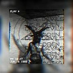 DFG - DEVILS CHILDREN (DREXONIC EDIT)