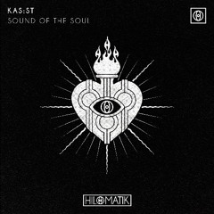 KAS:ST - Sound Of The Soul