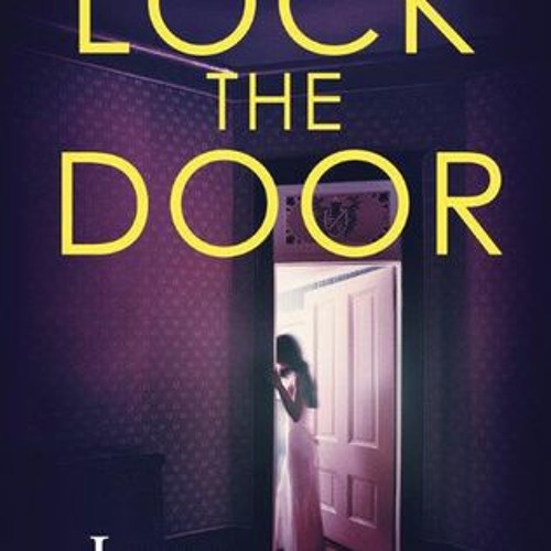 Stream +READ*! Lock the Door (Jane Holland) from Gulokile gasada