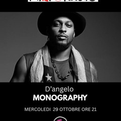 #158: D'ANGELO MONOGRAPHY - Hot Stuff 29.10.2025