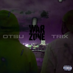 Otsu X Trix-Warzone