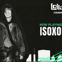 ISOxo Live @ Lollapalooza Chicago 2025 (Full Set)