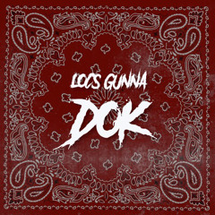 Locs Gunna - D.O.K
