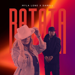 RATATA - Myla Lone ft. Darell