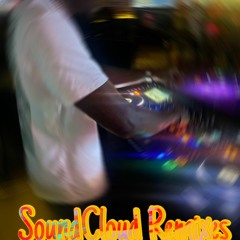 SoundCloud Remixes